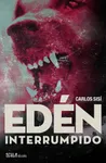 Edén interrumpido, de Carlos Sisí