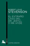 El extraño caso del Dr. Jekyll y Mr. Hyde, de Robert Louis Stevenson