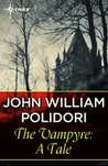 El vampiro, de John William Polidori