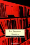 Fahrenheit 451, de Ray Bradbury
