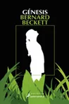 Génesis, de Bernard Beckett