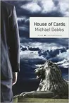 House of Cards, de Michael Dobbs