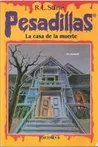 La casa de la muerte, de R. L. Stine