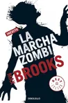 La marcha zombi, de Max Brooks