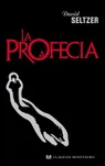 La profecía, de David Seltzer