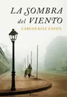 La sombra del viento, de Carlos Ruiz Zafón