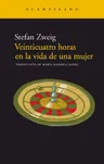 Veinticuatro horas en la vida de una mujer, de Stefan Zweig